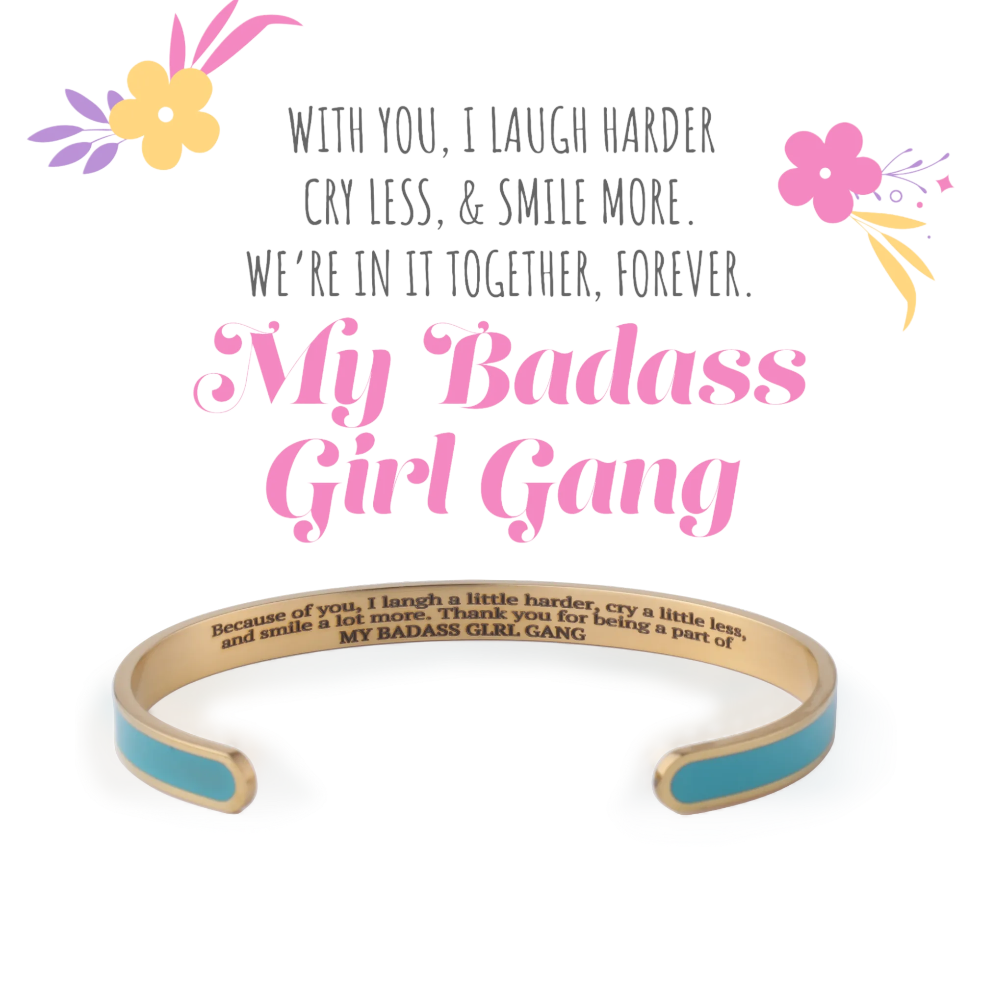 My Badass Girl Gang Multiple Color Bangle